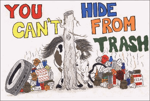 Third Place Award, 6 - 8th grade,Haley Ryder, 8th grade,Cache. Horse cowering behing a dead tree with trash all around horse. Slogan You can't hide from trash.