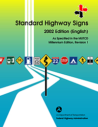 Standard Highway Signs, 2002 Edition, English Version